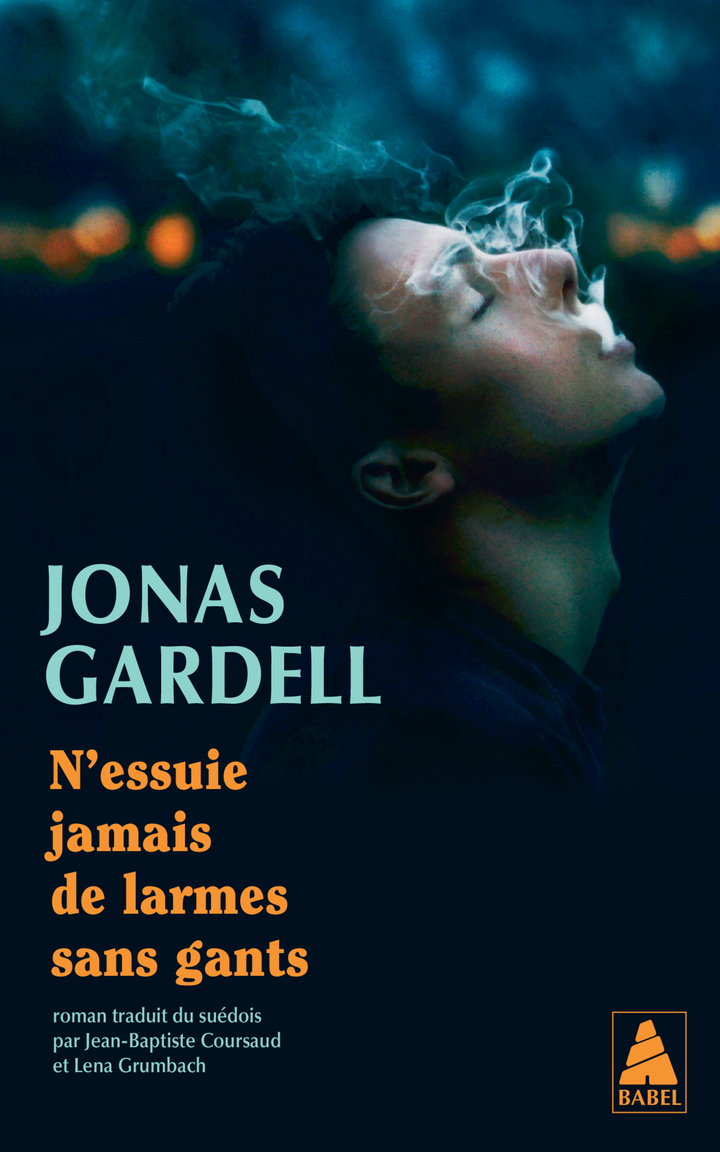 N'ESSUIE JAMAIS DE LARMES SANS GANTS - Jonas Gardell - ACTES SUD