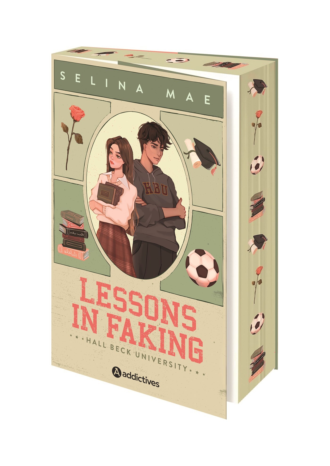 Lessons in Faking - Selina Mae - ADDICTIVES