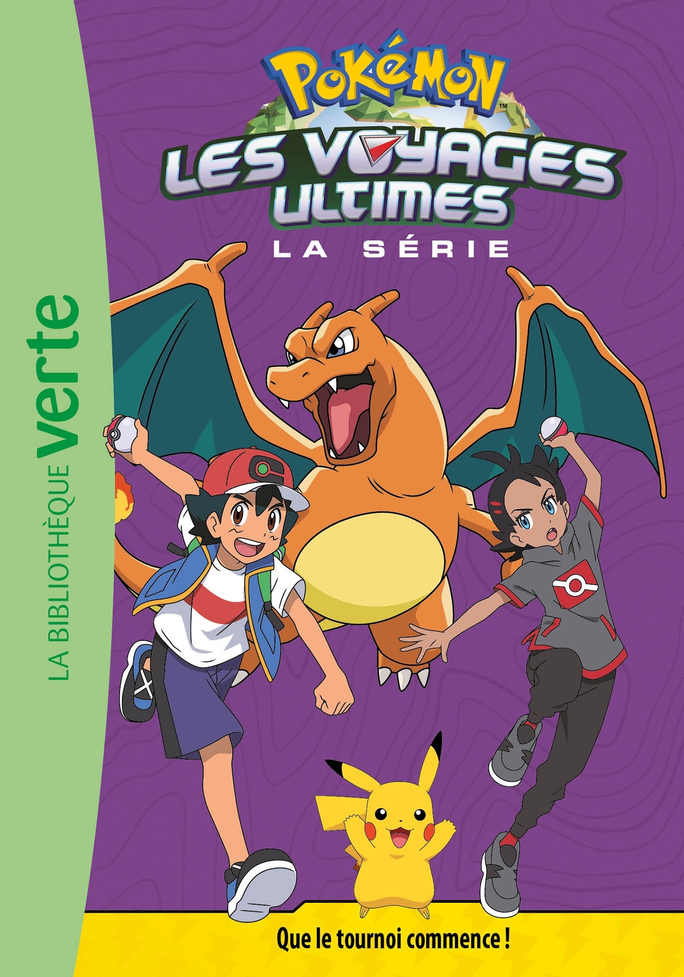 Pokémon Les voyages ultimes 25 - Que le tournoi commence ! -   - HACHETTE JEUN.
