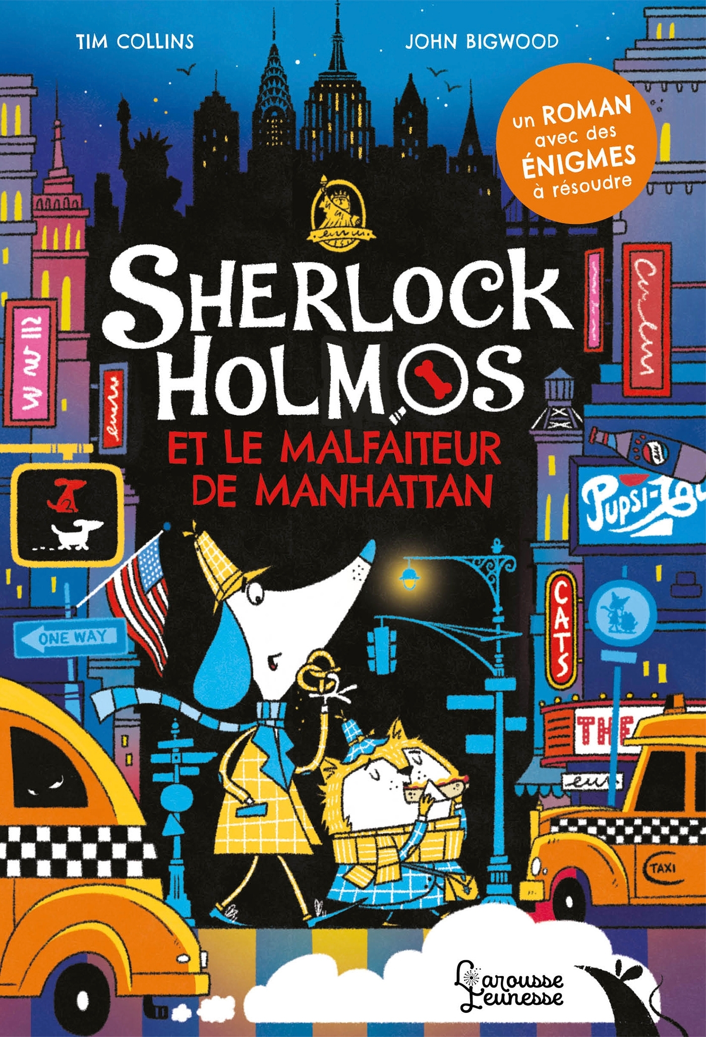 Sherlock Holmos et le malfaiteur de Manhattan - Tim Collins - LAROUSSE