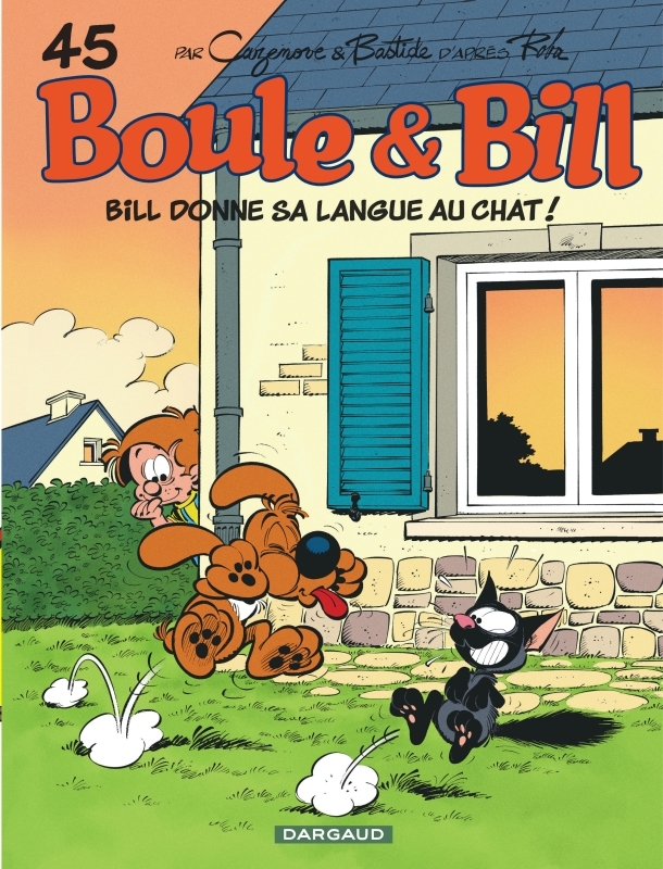 Boule & Bill - Tome 45 - Bill donne sa langue au chat -  Cazenove Christophe,  Roba Jean - DARGAUD