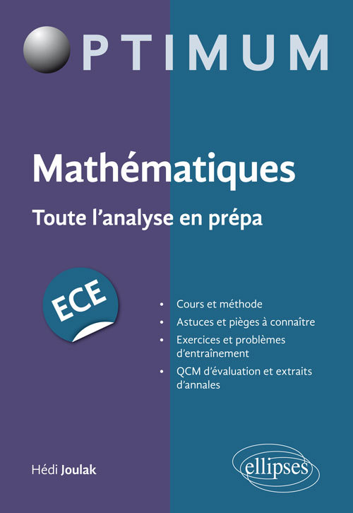 Mathématiques : Toute l'analyse en prépa ECE - Hédi Joulak - ELLIPSES