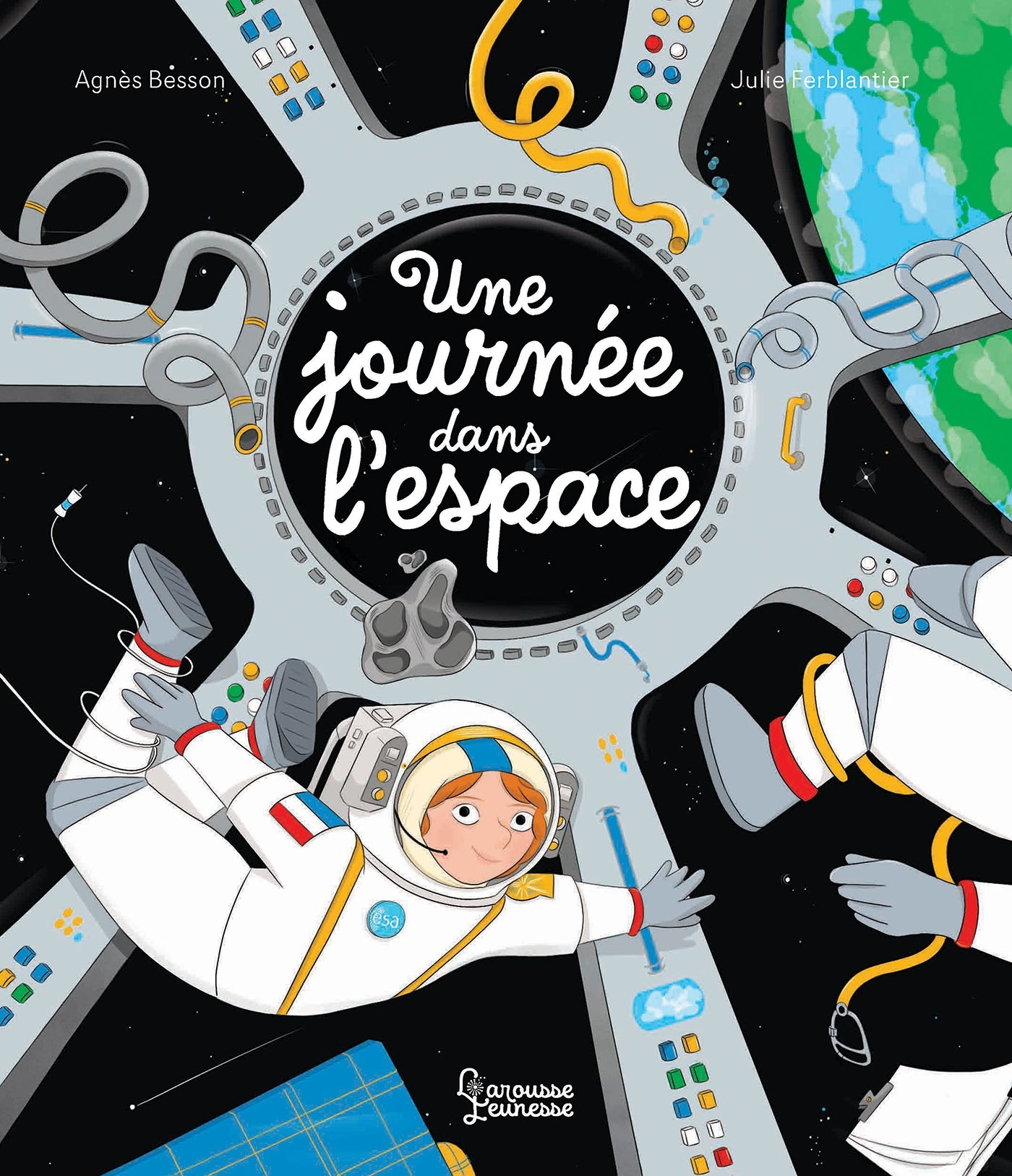 Une journée dans l'espace - Agnès Besson - LAROUSSE
