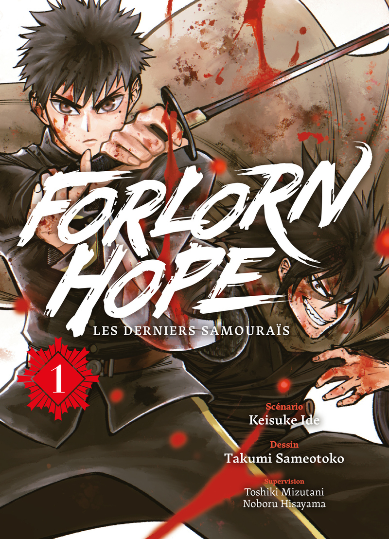 Forlorn Hope T01 Les derniers samouraïs - Keisuke Ide, Takumi Sameotoko, Noboru Hisayama, Toshiki Mizutani - KOMIKKU EDTS