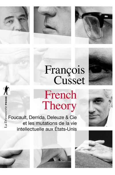 French Theory - François Cusset - LA DECOUVERTE
