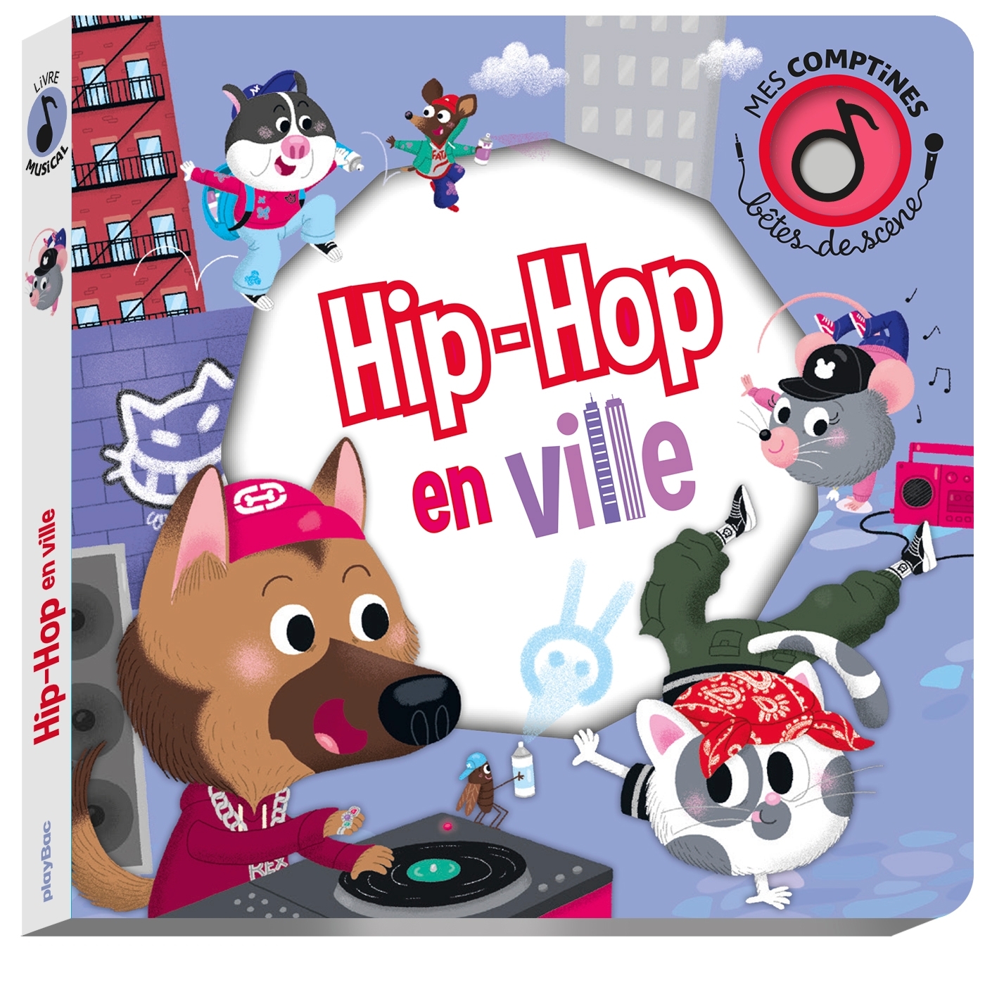 Bêtes de scène - Hip-Hop en ville -  - PLAY BAC