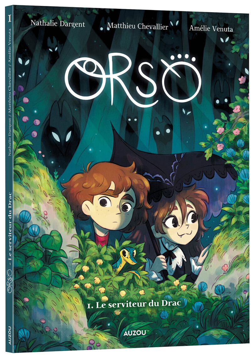 Orso - Tome 1 Le serviteur du Drac - Nathalie Dargent, Matthieu Chevallier - AUZOU