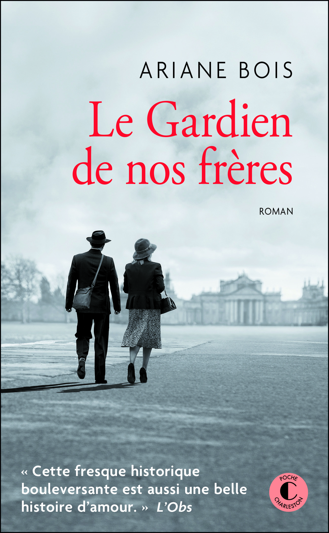 Le gardien de nos frères - Ariane Bois - CHARLESTON