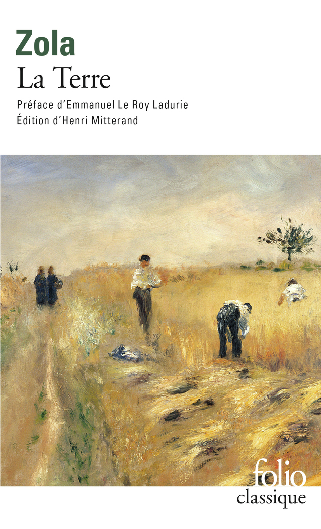 La Terre - Émile Zola, Emmanuel Le Roy Ladurie, Henri Mitterand - FOLIO