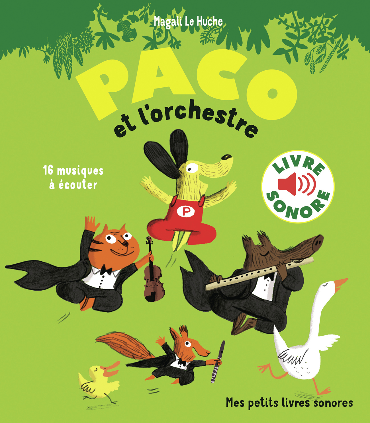 Paco et l'orchestre - Magali Le Huche - GALLIMARD JEUNE