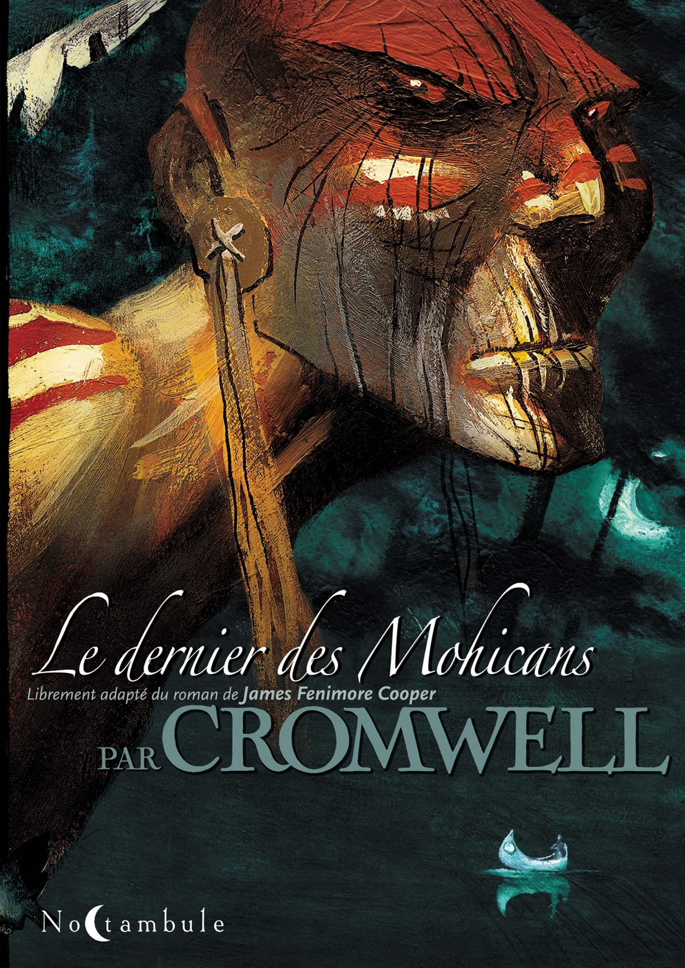 Le Dernier des Mohicans -  Catmalou,  Cromwell - SOLEIL