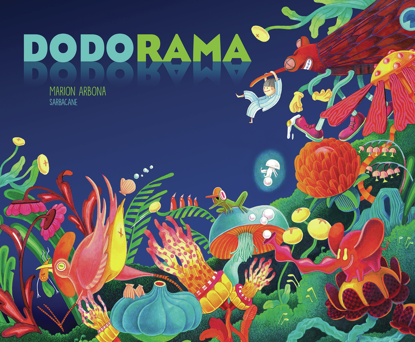 DODORAMA - Marion Arbona - SARBACANE
