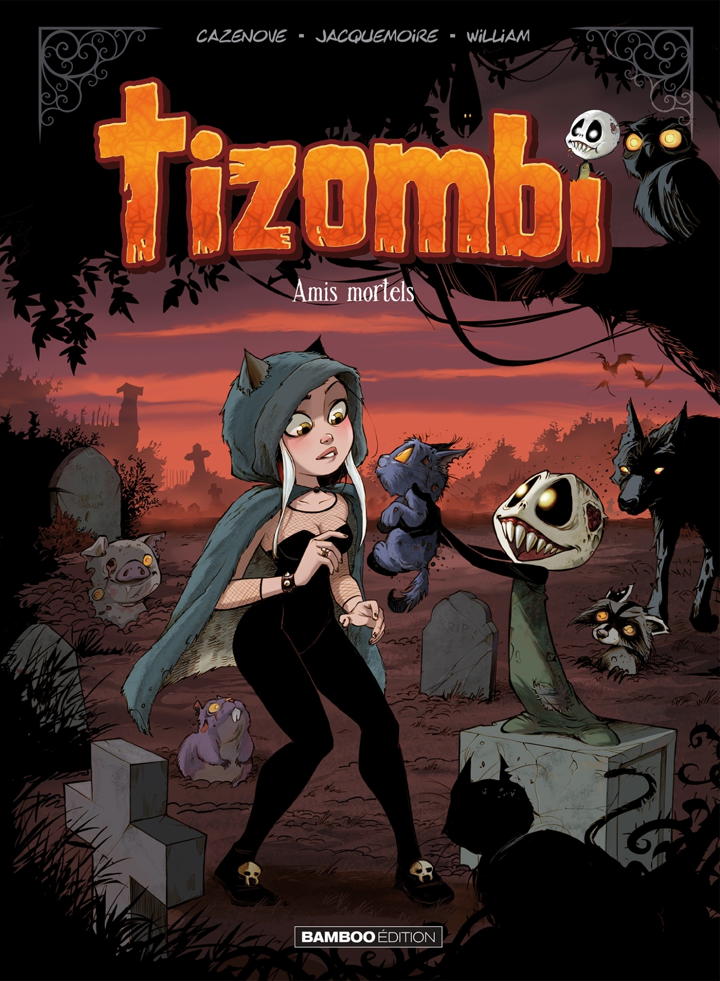 TIZOMBI - TOME 03 - AMIS MORTELS - Christophe Cazenove - BAMBOO