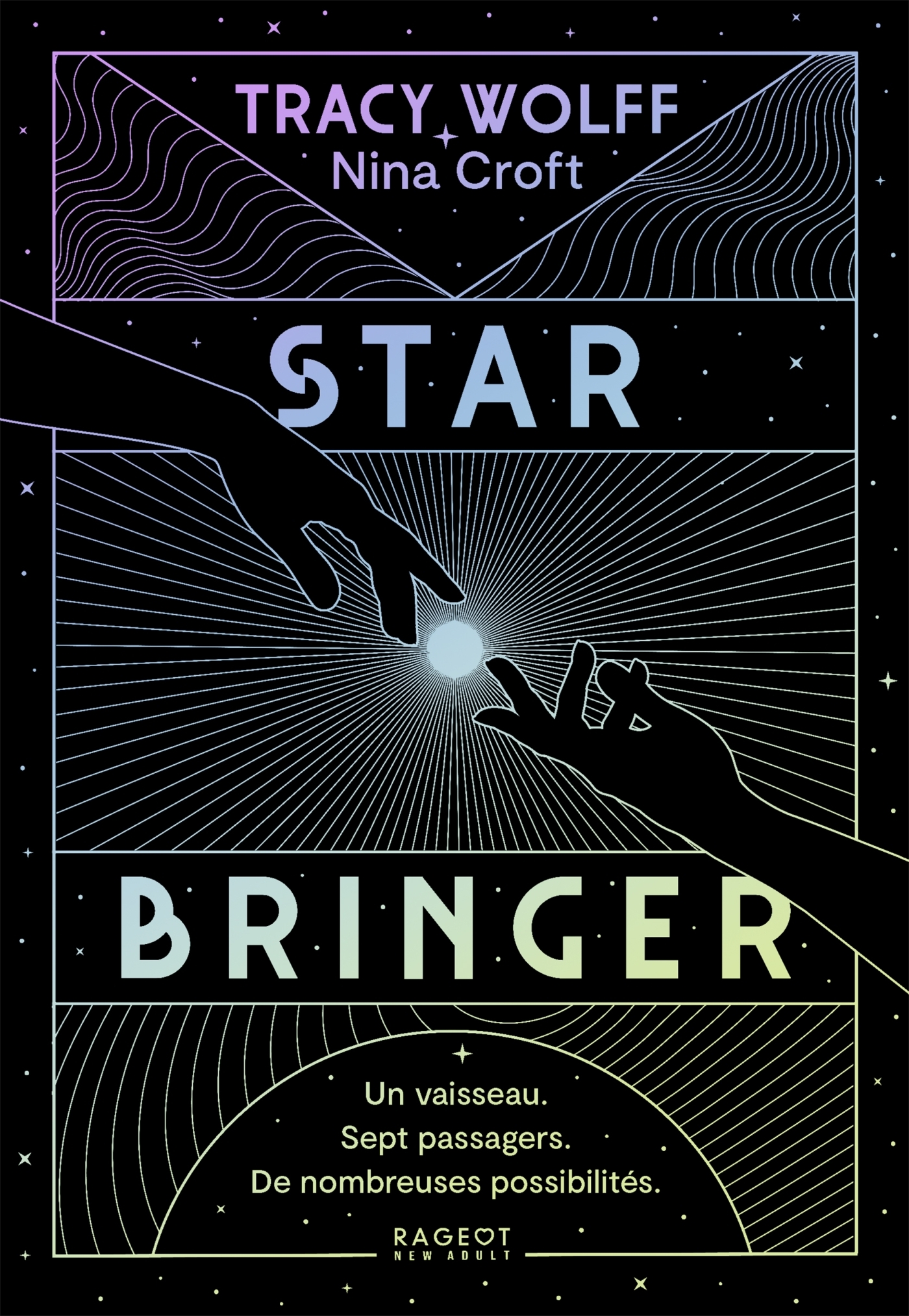 Star Bringer - Nina Croft, Tracy Wolff - RAGEOT