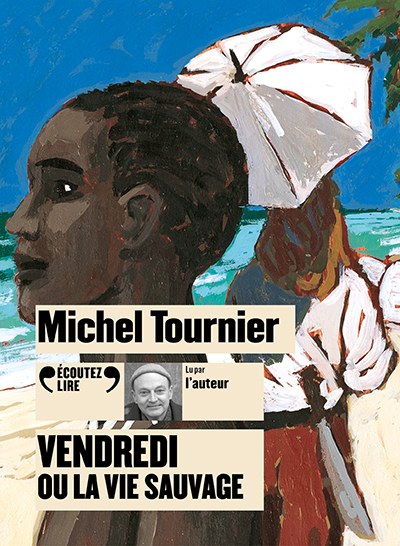 Vendredi ou la vie sauvage - Michel Tournier - GALLIMARD JEUNE