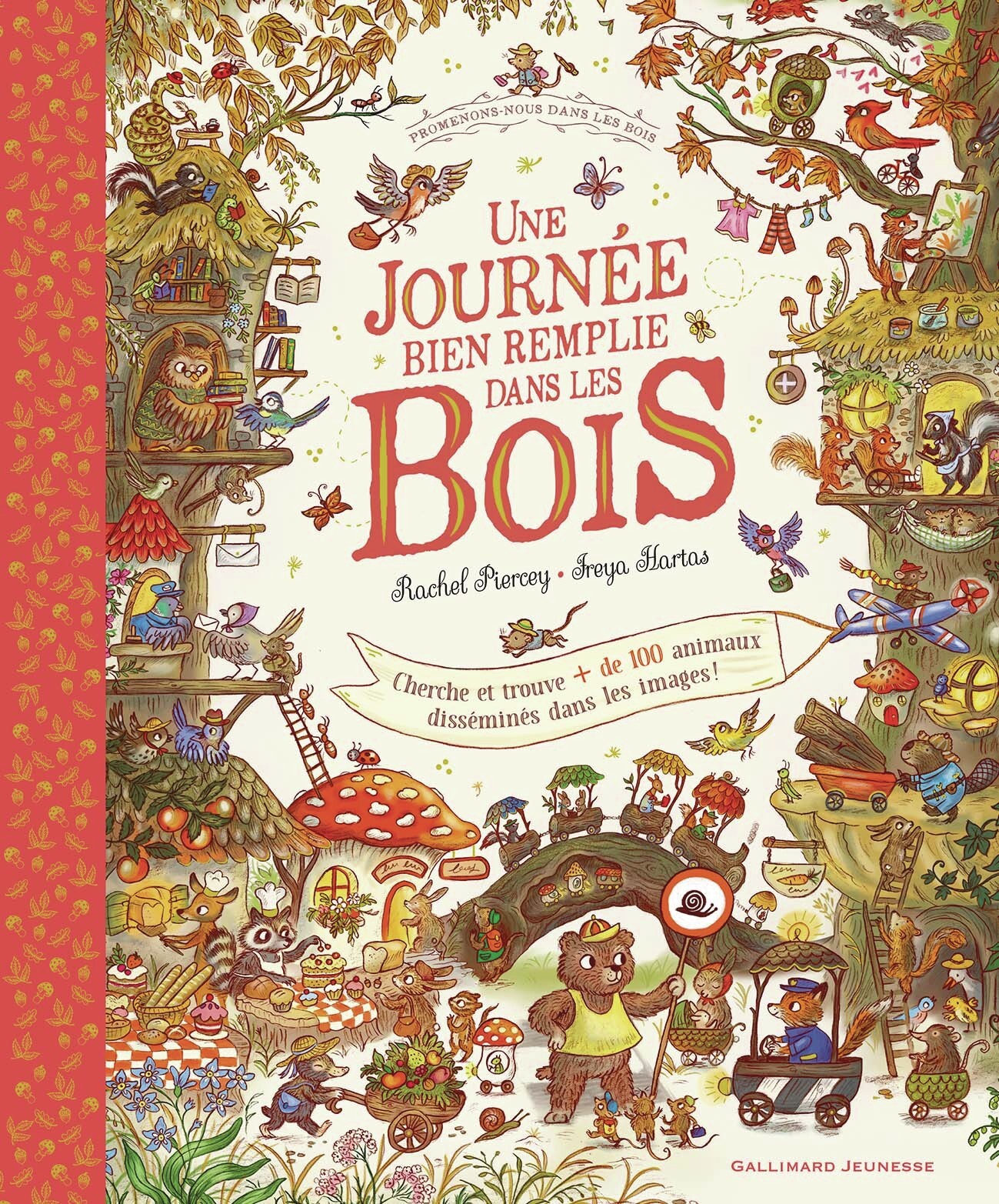 Promenons-nous dans les bois - Une journée bien remplie dans les bois - Rachel Piercey - GALLIMARD JEUNE