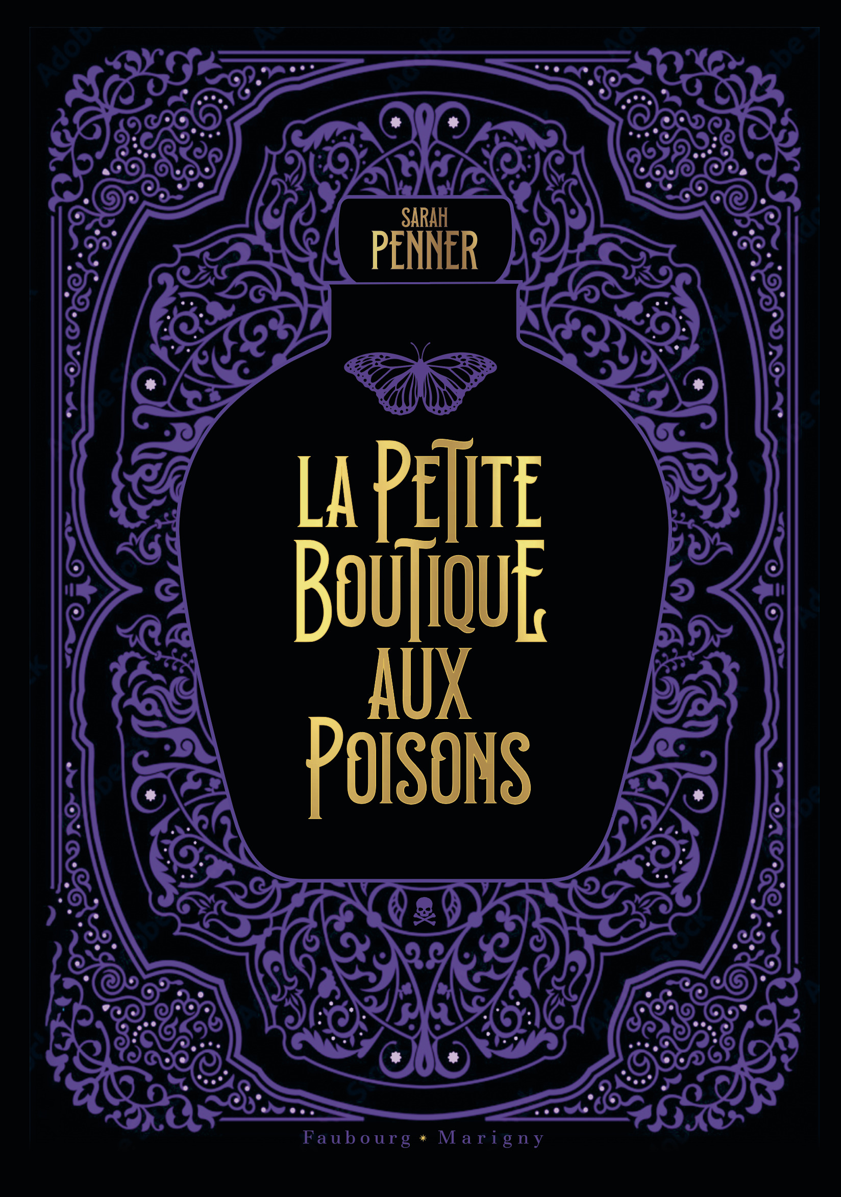 La petite boutique aux poisons - Sarah Penner - FAUBOURG MARIGN