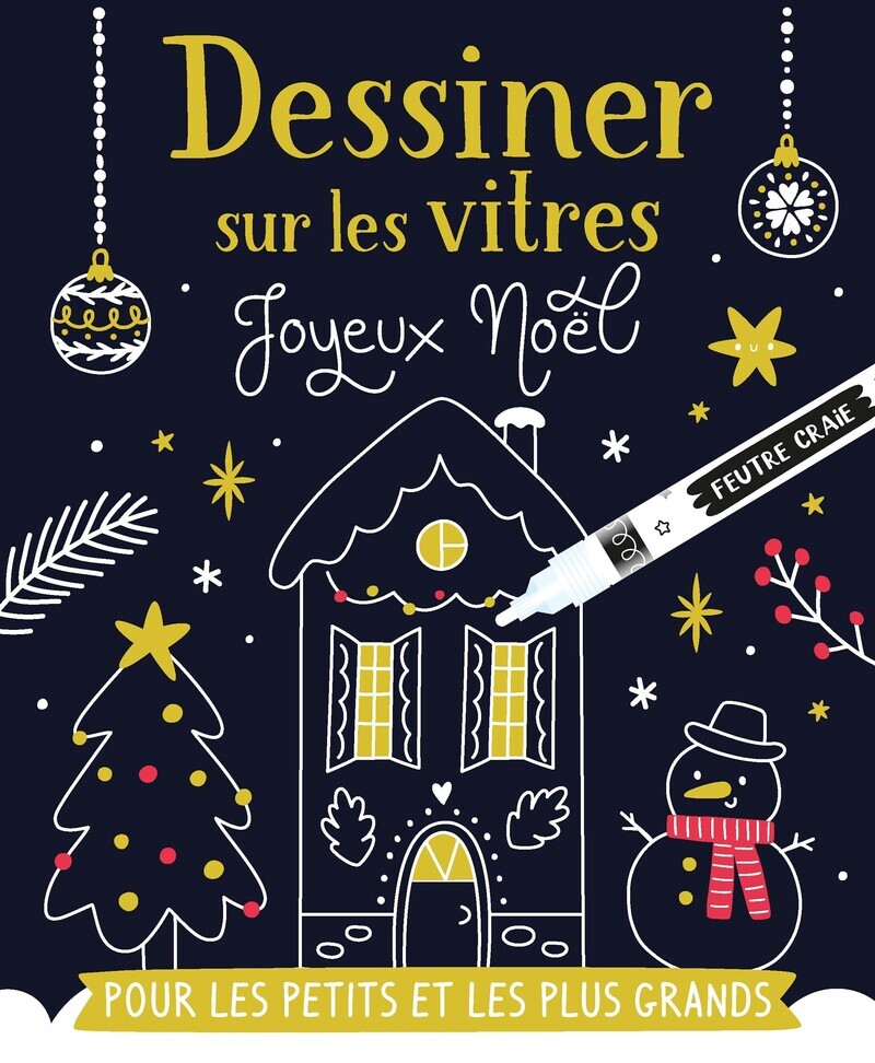DESSINER SUR LES VITRES - DESSINER SUR LES VITRES - NOËL -  Atelier Cloro - 1 2 3 SOLEIL
