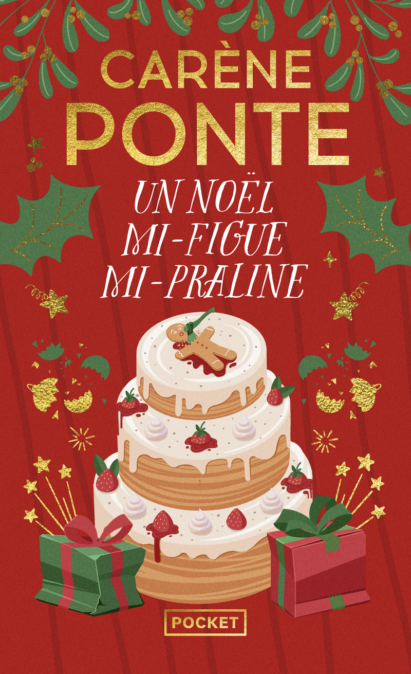 Un Noël mi-figue mi-Praline - Carène Ponte - POCKET