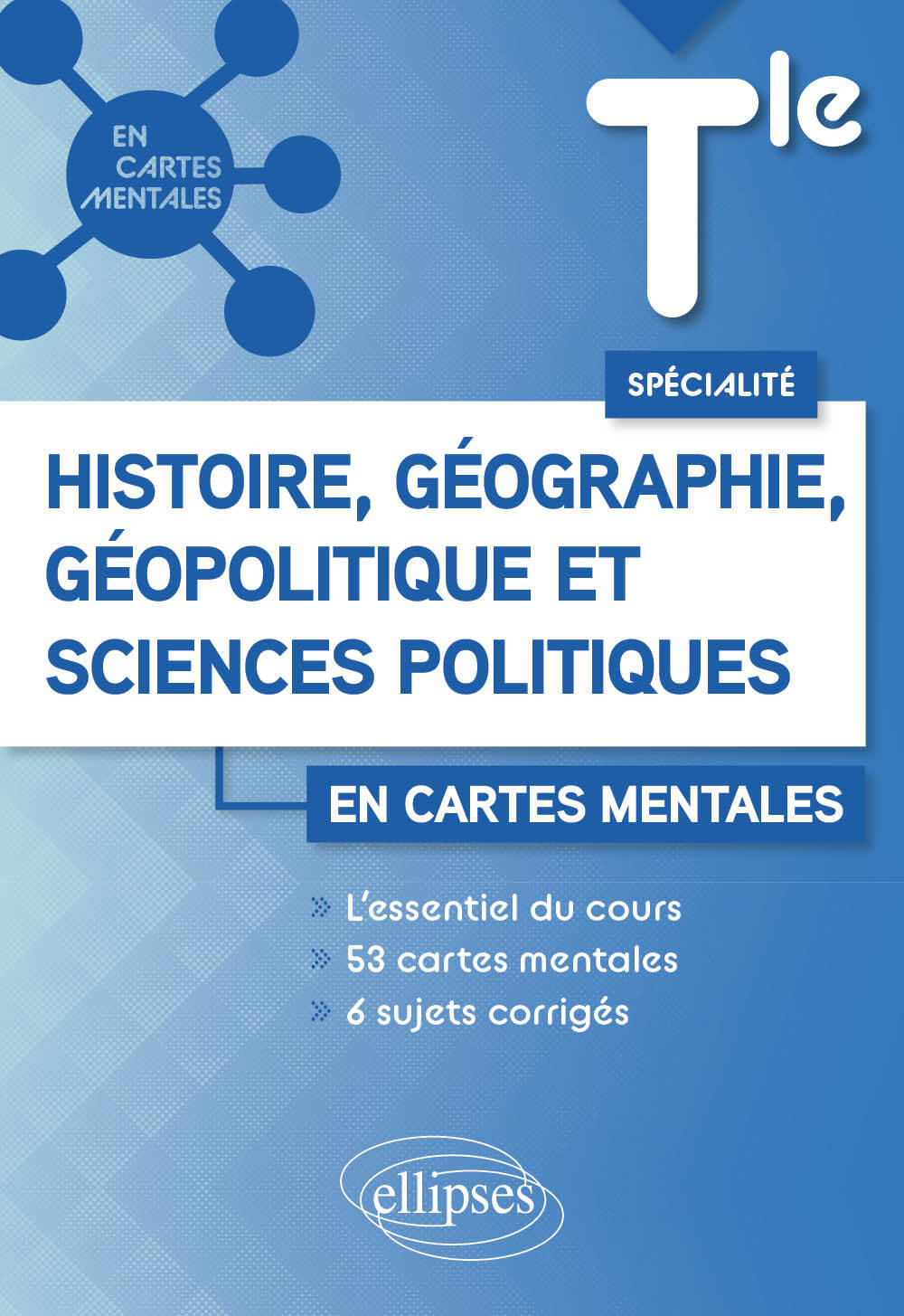 Spécialité Histoire, Géographie, Géopolitique et Sciences politiques. Terminale - Véronique Rateau - ELLIPSES