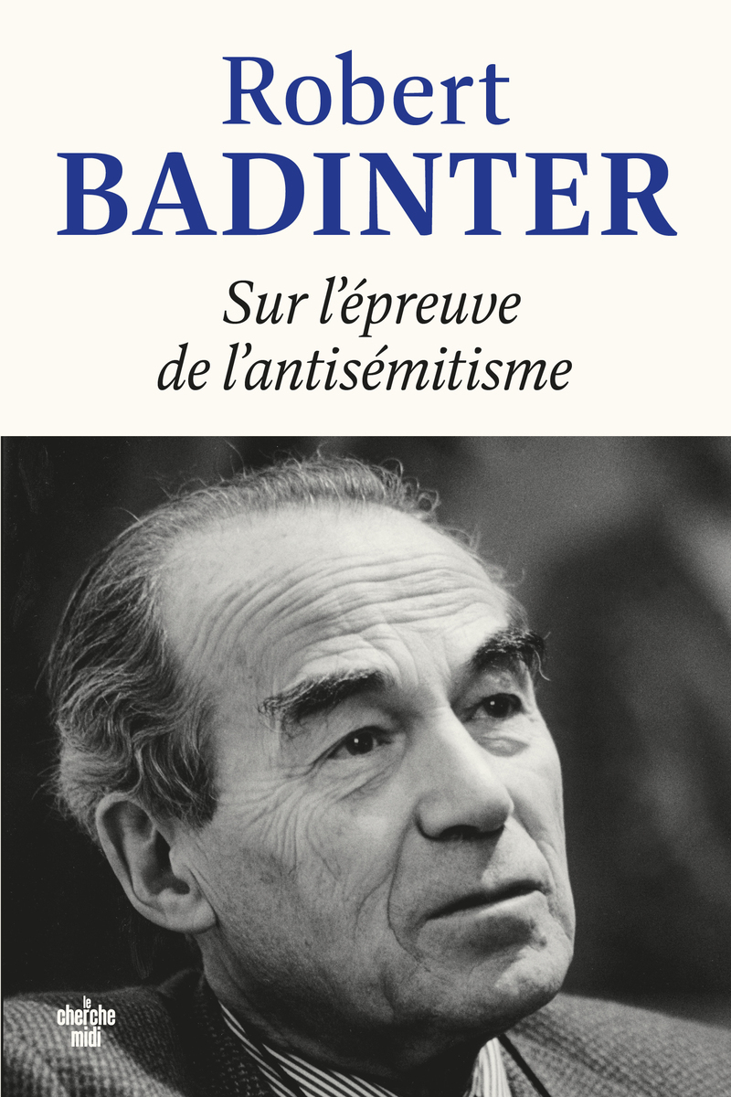 Sur l'épreuve de l'antisémitisme - Robert Badinter, Aurélien Veil - CHERCHE MIDI