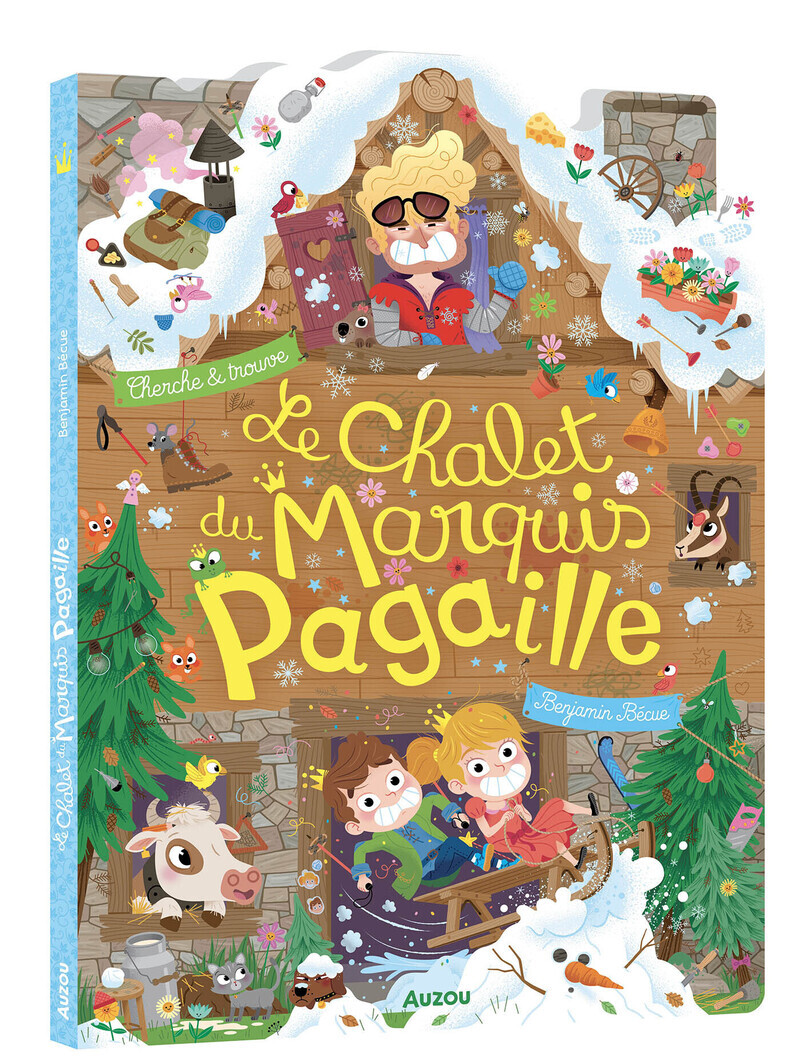 Le chalet du marquis pagaille -  - AUZOU