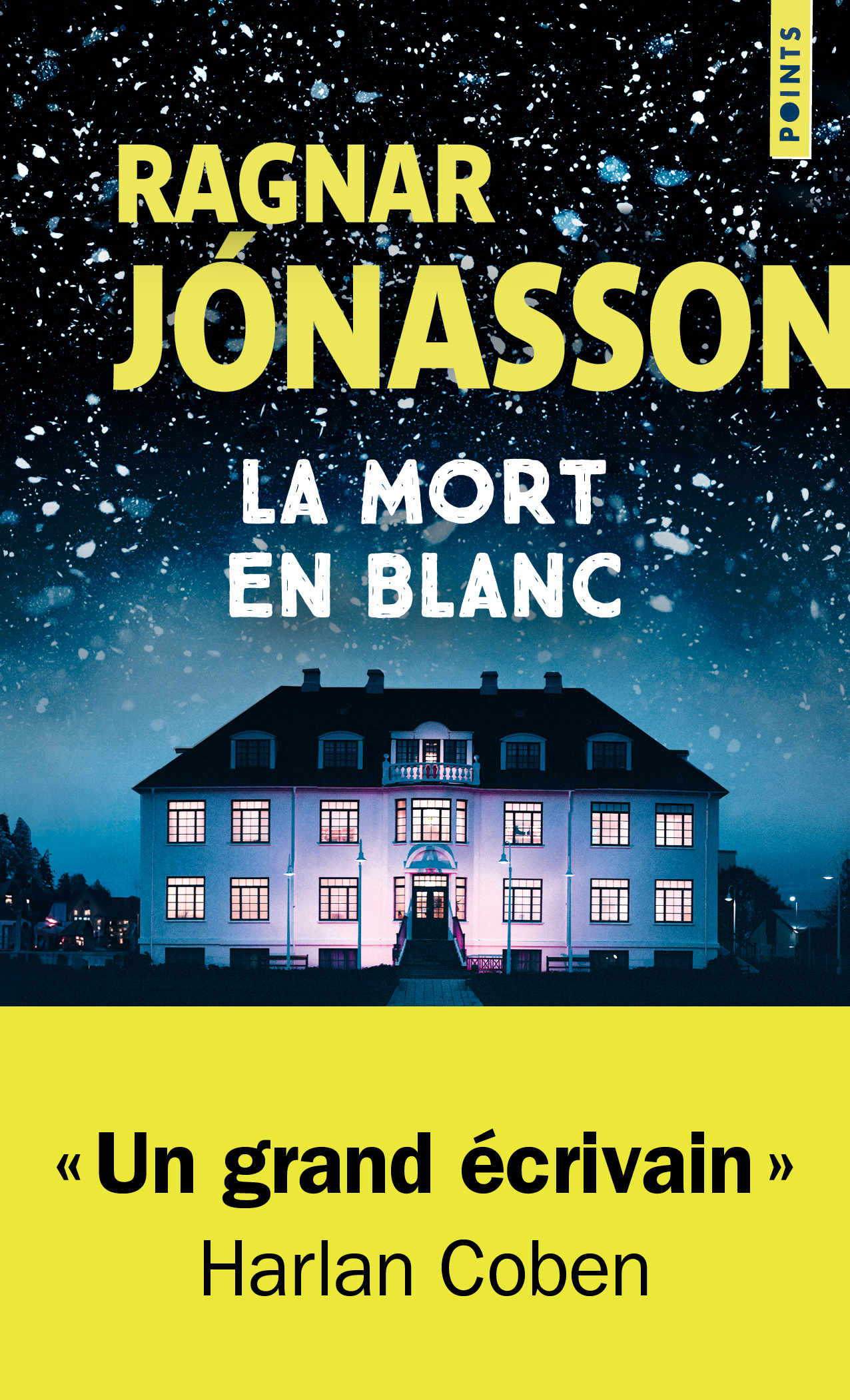 La Mort en blanc - Ragnar Jónasson - POINTS
