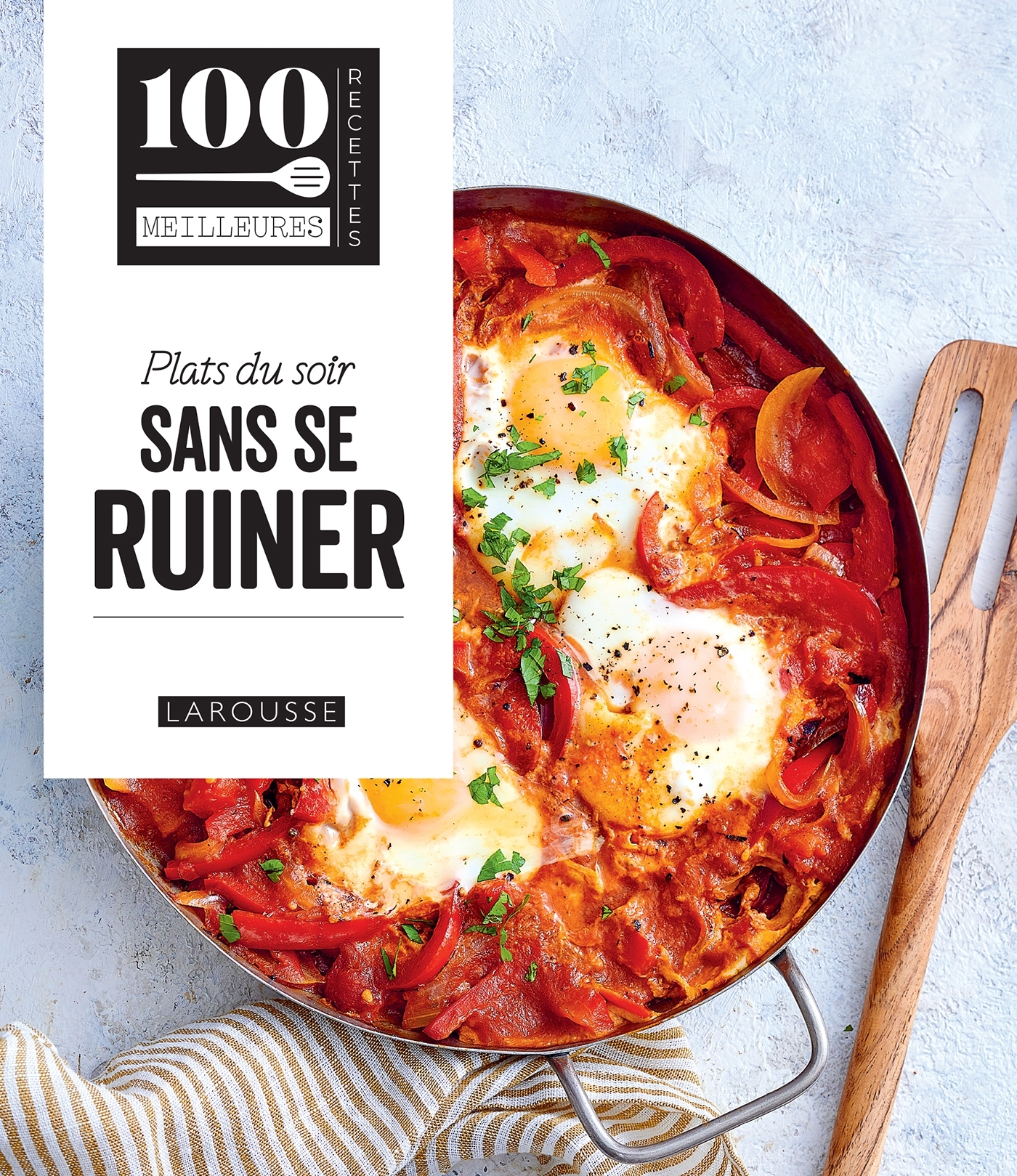 Plats du soir sans se ruiner -   - LAROUSSE