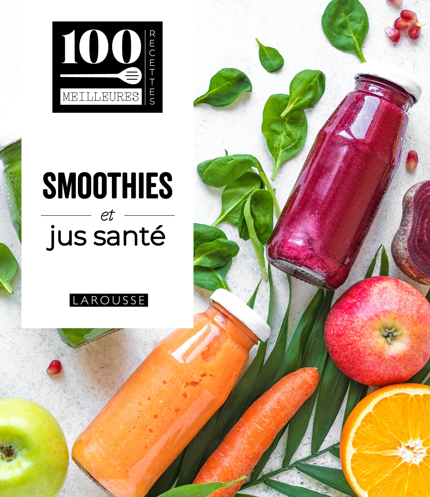 Smoothies et Jus Santé -   - LAROUSSE