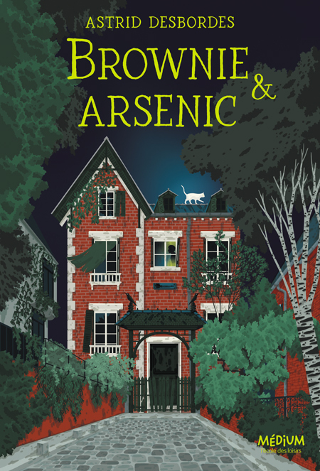 Brownie & arsenic -  Desbordes Astrid, Astrid Desbordes - EDL