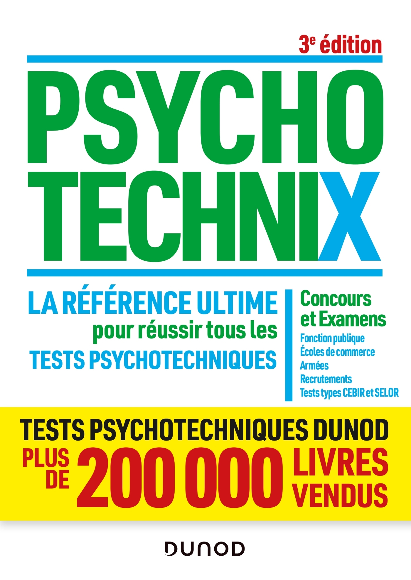 PsychotechniX - La référence ultime pour réussir tous les tests psychotechniques - 3e éd. -  ,  concours formation - DUNOD