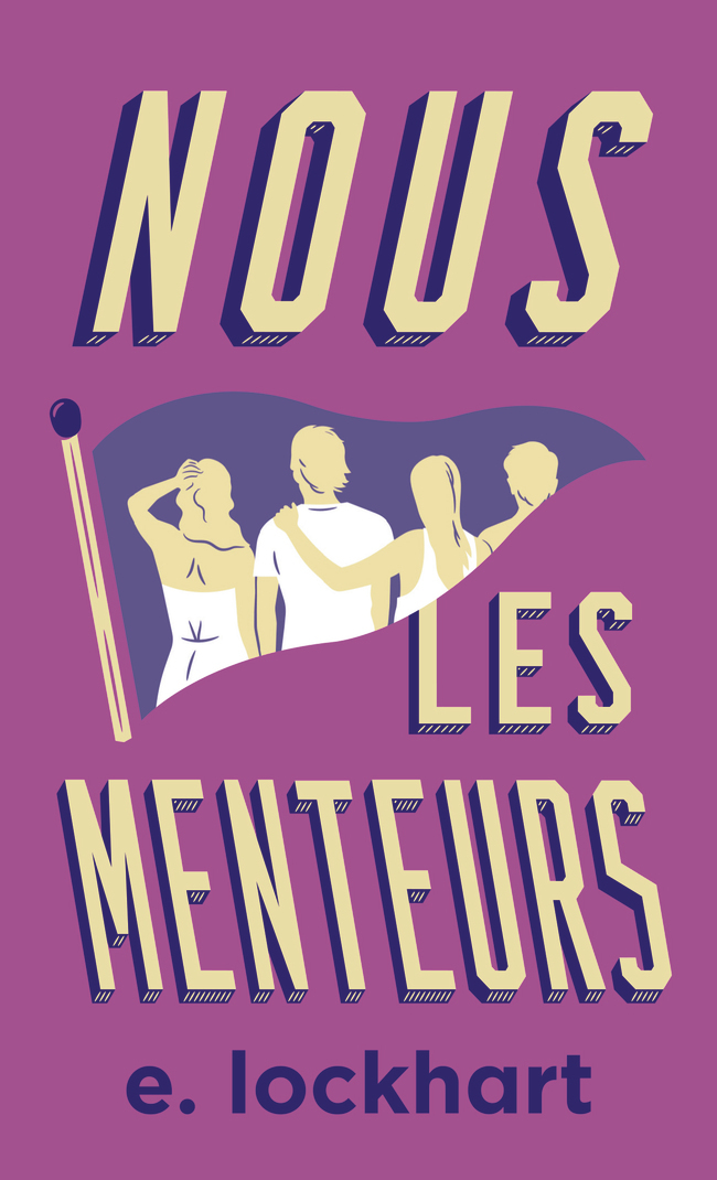 Nous les menteurs - E. Lockhart - GALLIMARD JEUNE