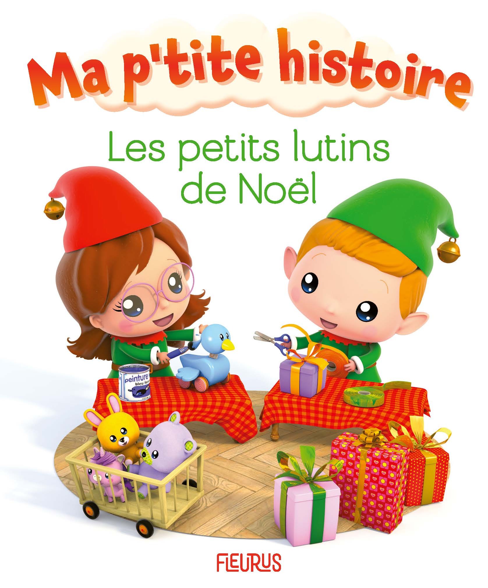 Les petits lutins de Noël - Nathalie Bélineau - FLEURUS