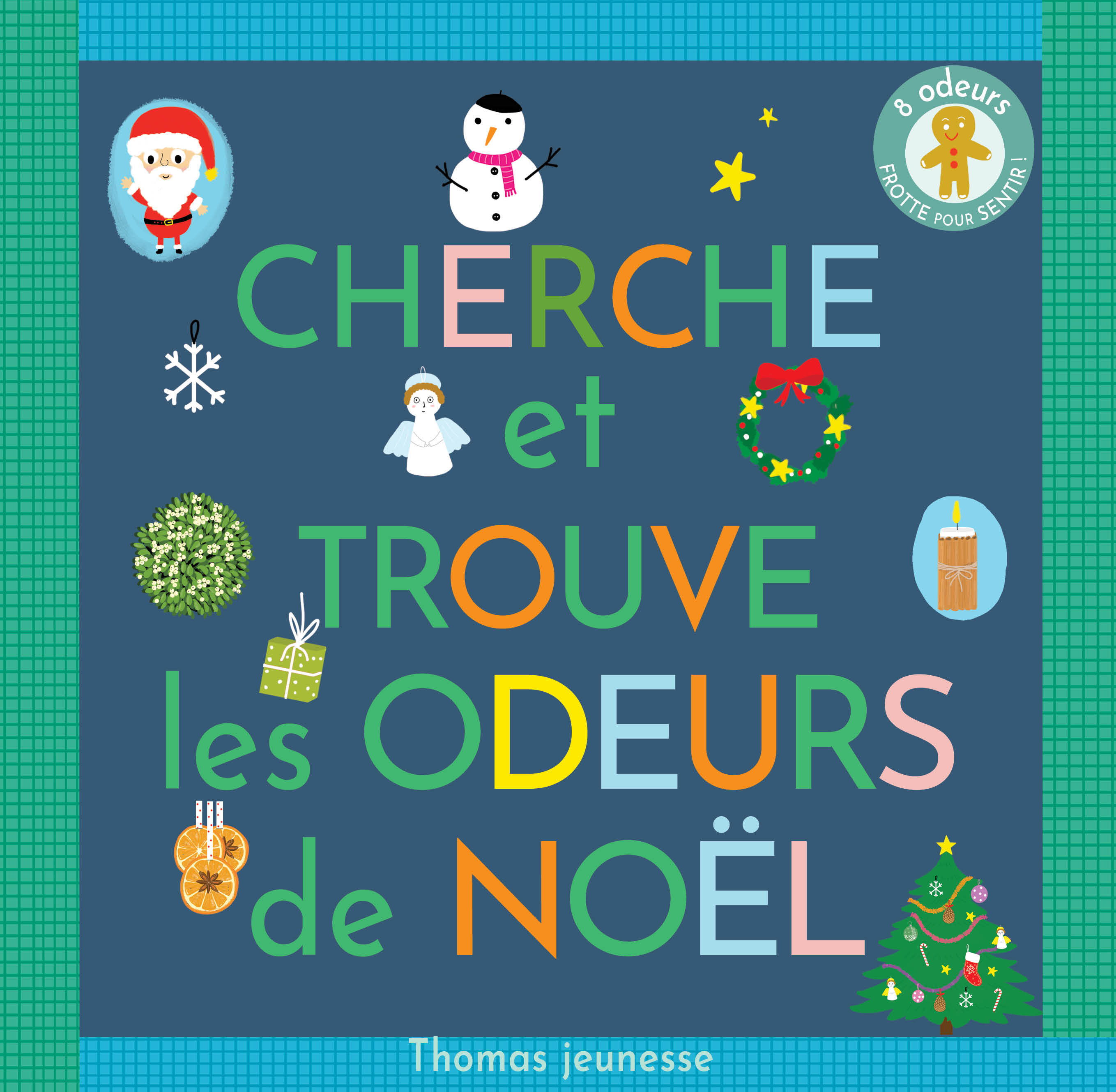 Cherche et trouve les odeurs de Noël - Marie Deloste - THOMAS JEUNESSE