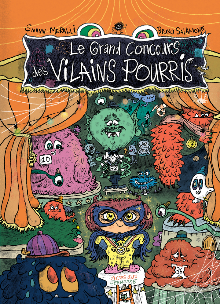 Le Grand Concours des vilains pourris - Swann Meralli - ACTES SUD