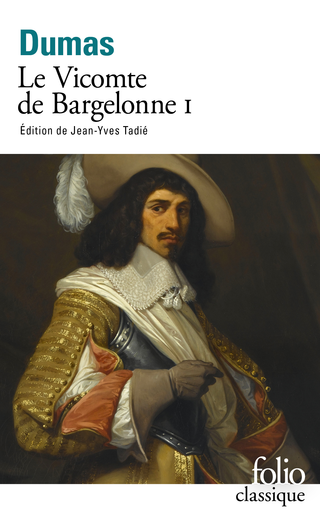Le Vicomte de Bragelonne - Alexandre Dumas, Jean-Yves Tadié - FOLIO