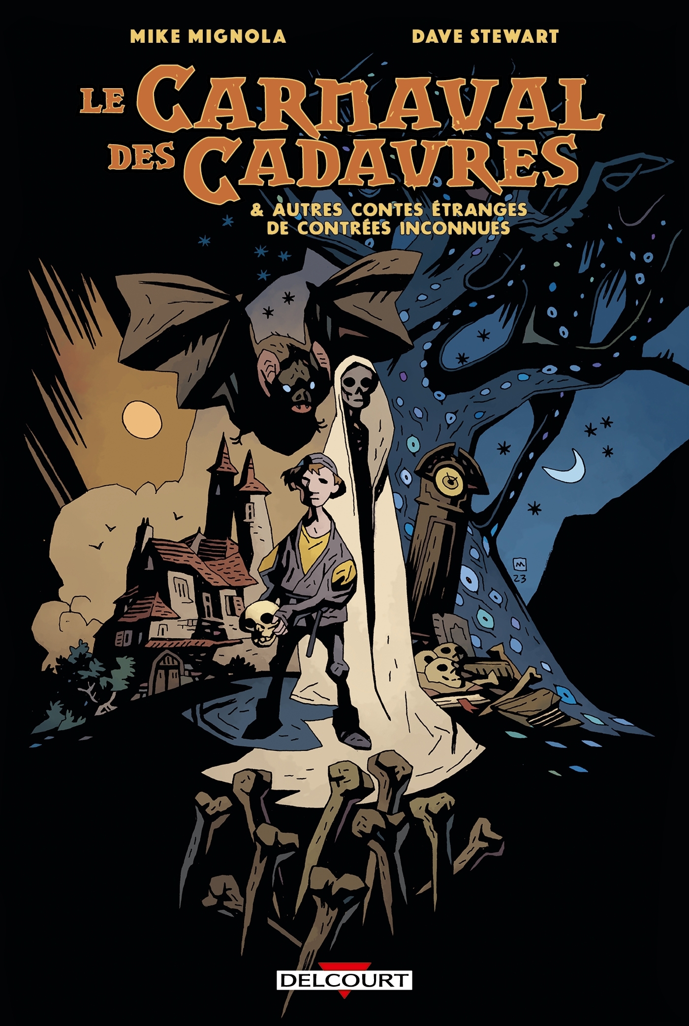 Le Carnaval des cadavres - Mike Mignola - DELCOURT
