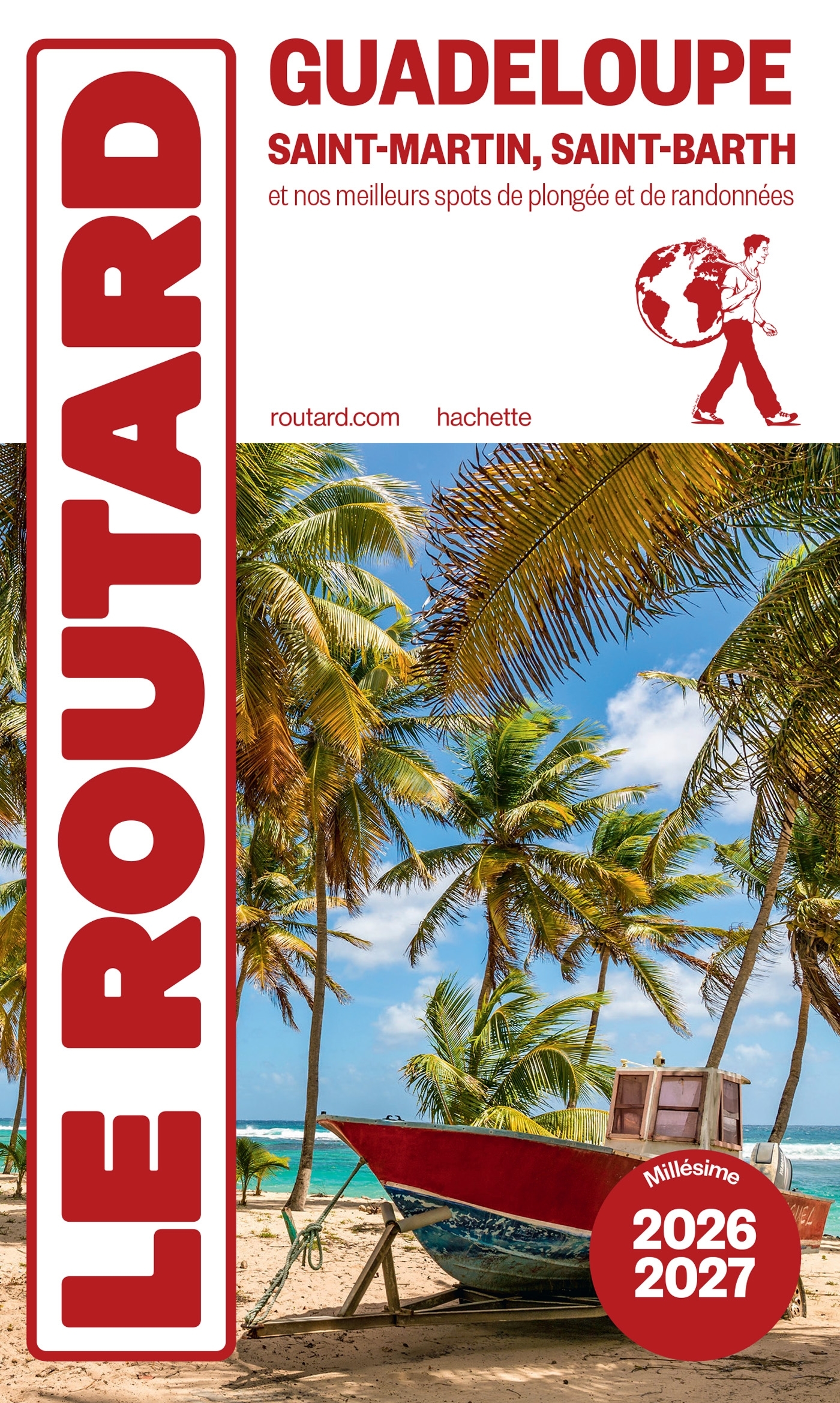 Guide du Routard Guadeloupe 2026/27 -   - HACHETTE TOURI