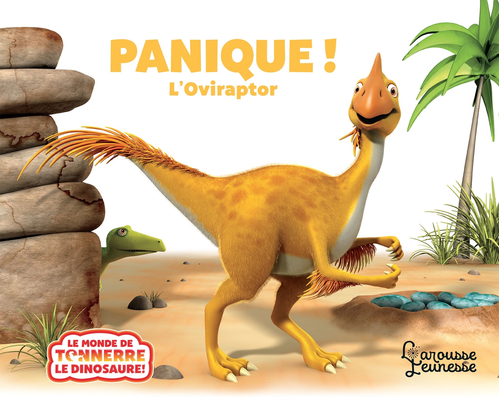 Panique, l'Oviraptor - Peter Curtis, Jeanne Willis - LAROUSSE