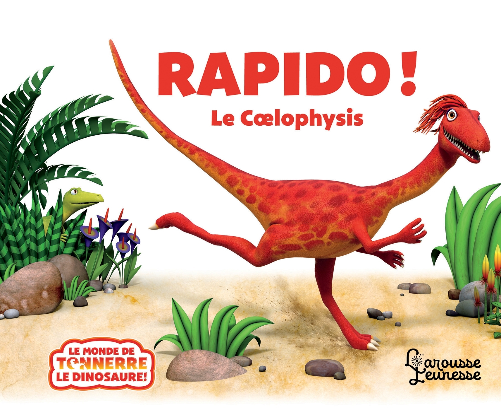 Rapido le Coelophysis - Peter Curtis - LAROUSSE