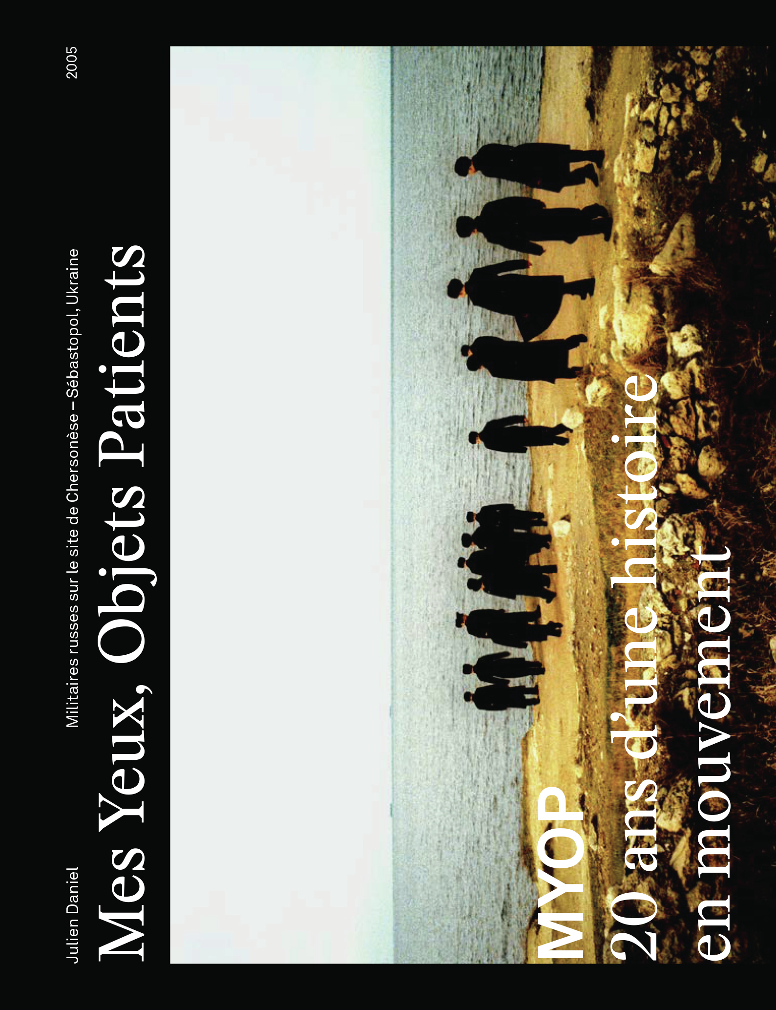 Mes Yeux, Objets patients -  MYOP - HOEBEKE