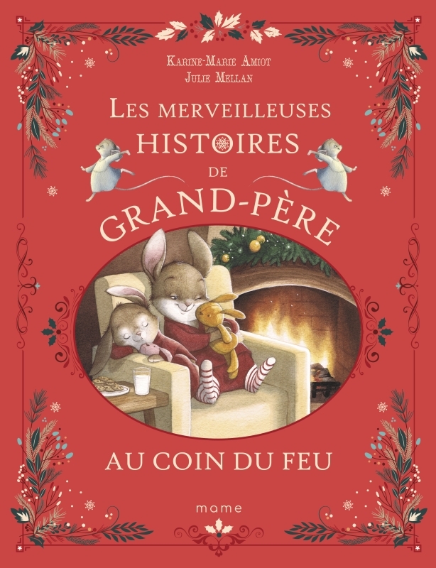 Les merveilleuses histoires de Grand-Père au coin du feu - Karine-Marie Amiot - MAME