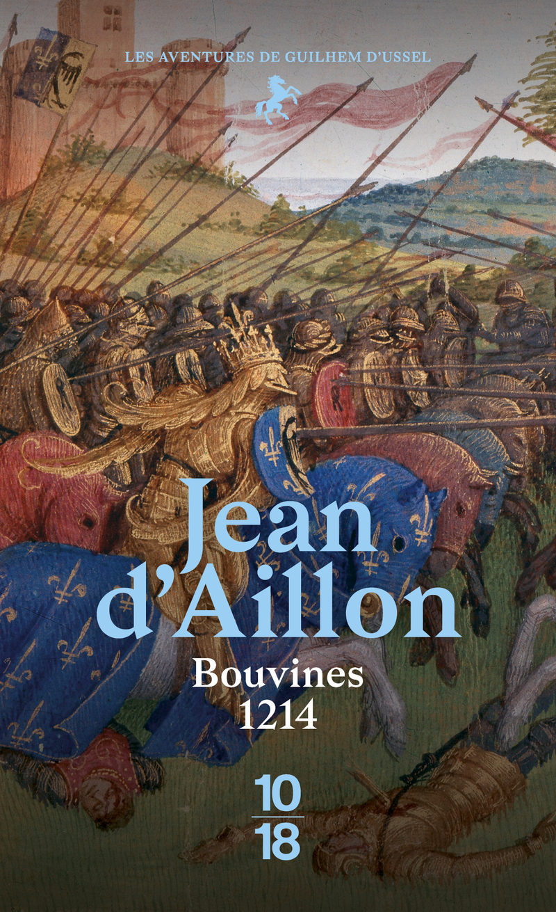 Bouvines 1214 - Jean d' Aillon - 10 X 18