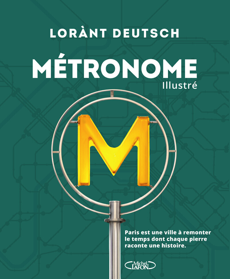 Métronome illustré - Édition anniversaire - Lorànt Deutsch - MICHEL LAFON