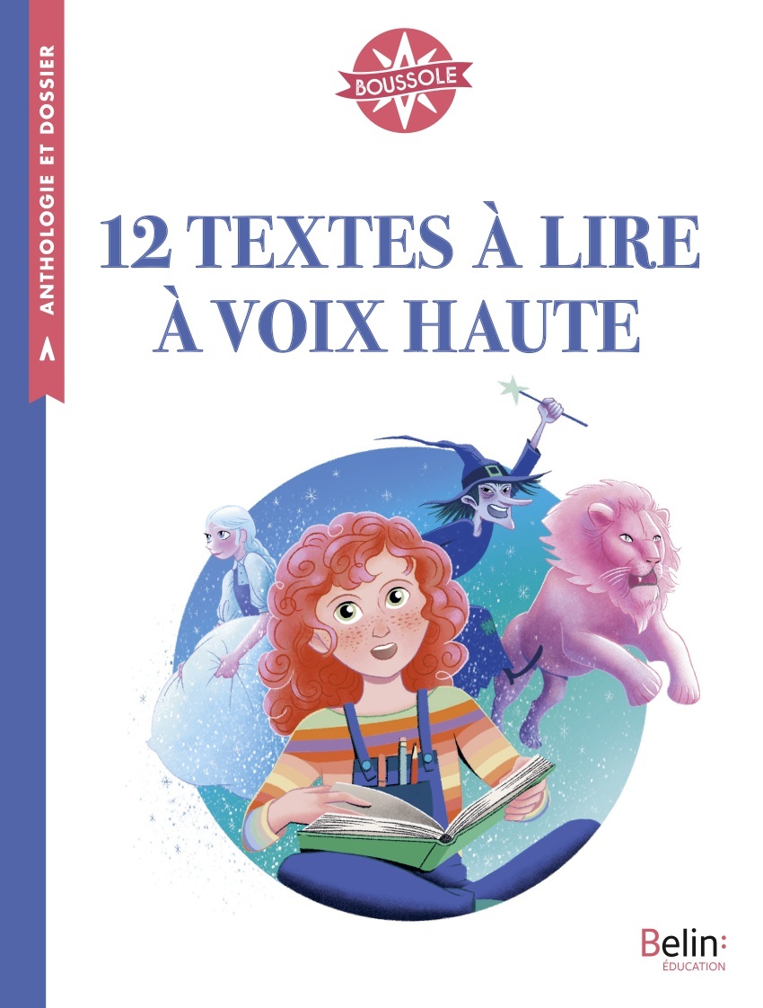 12 textes à lire à voix haute - Anaïs Laporte, Isabelle Antonini,  Collectif - BELIN EDUCATION