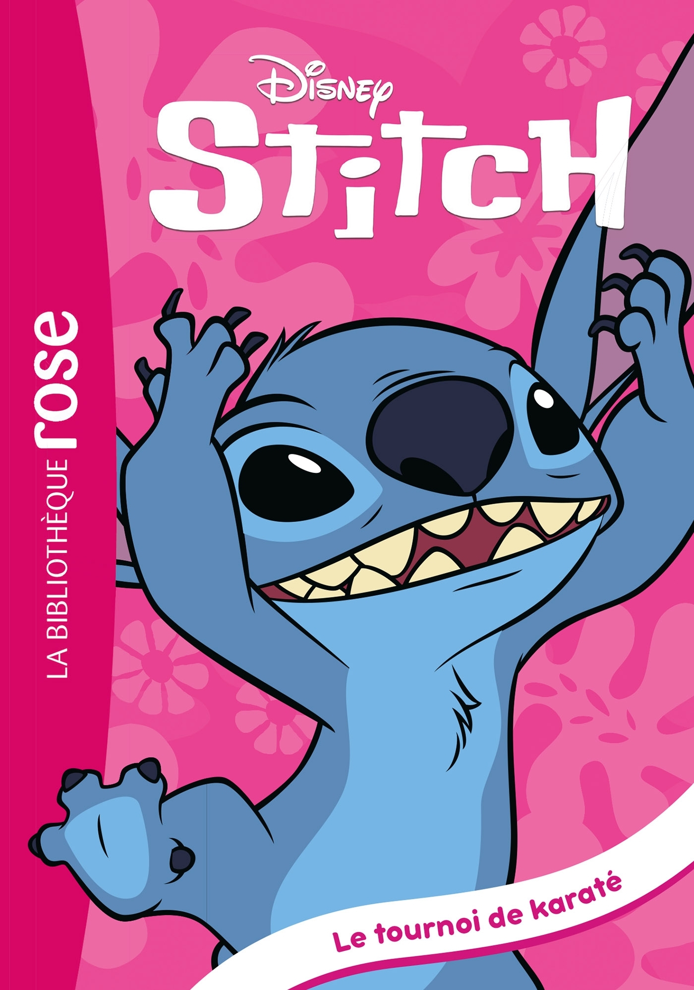 Stitch ! 19 - Le tournoi de karaté -  Disney - HACHETTE JEUN.