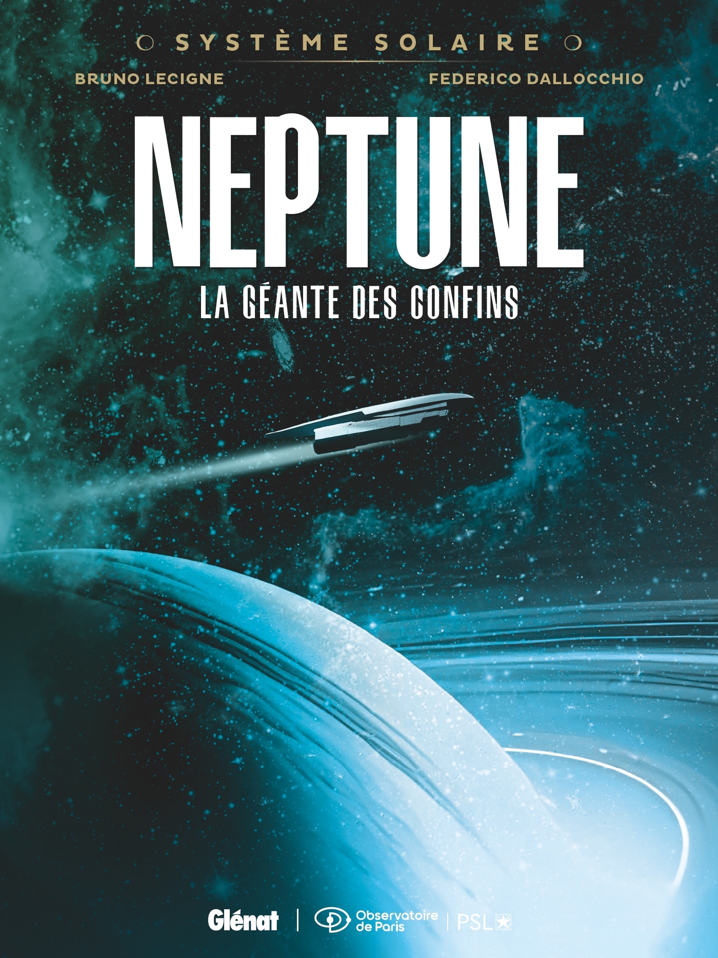 Système Solaire - Tome 05 - Neptune - Bruno Lecigne - GLENAT