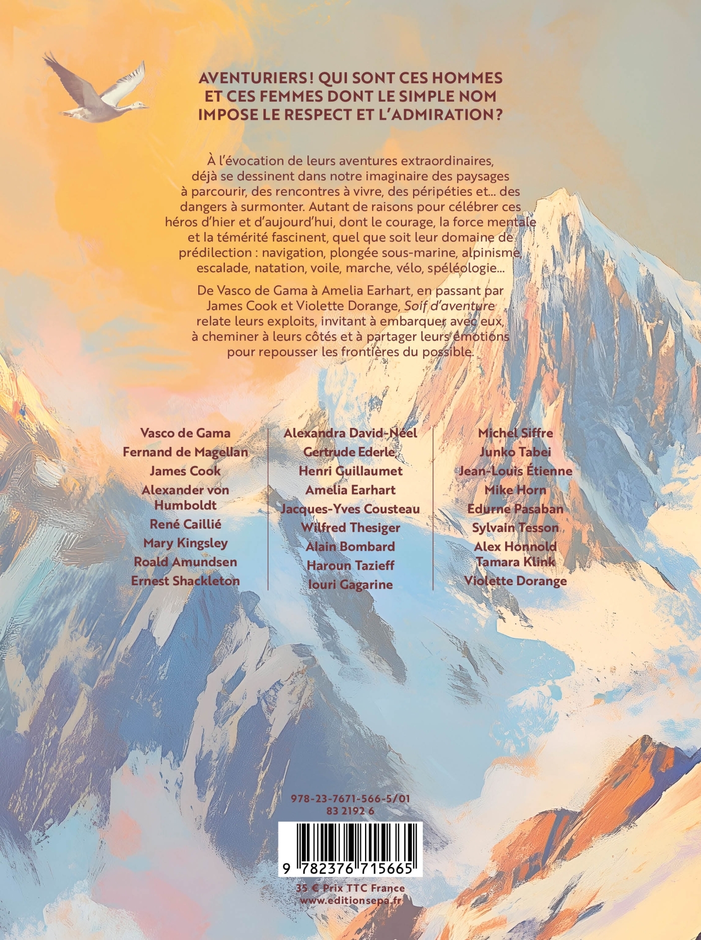 Soif d'aventure - Ces personnalités qui ont repoussé les limites de l'exploration - Cathy Robin - EPA