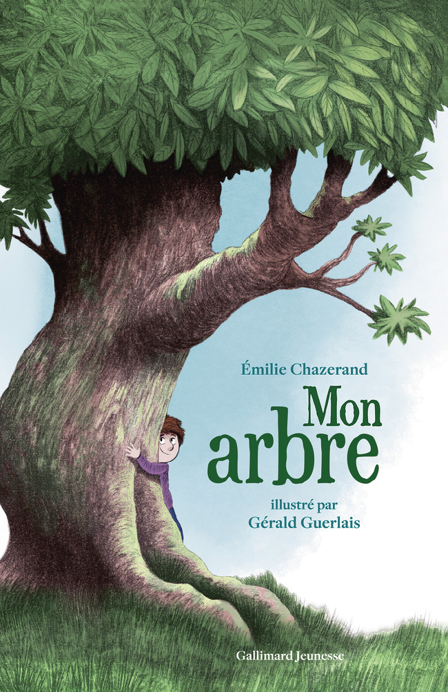 Mon arbre, mon enfant -  CHAZERAND/GUERLAIS, Emilie CHAZERAND - GALLIMARD JEUNE