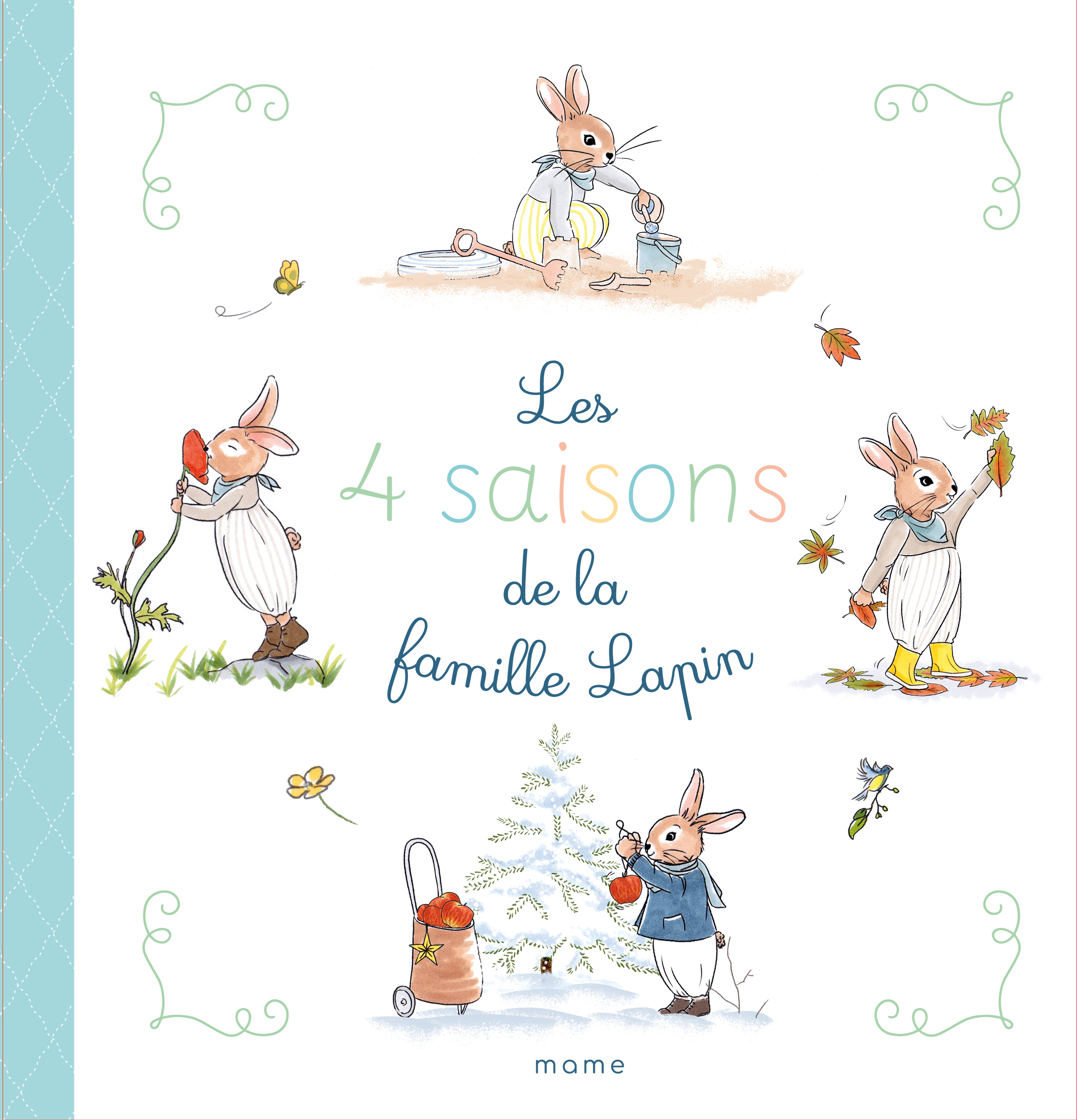 Les 4 saisons de la Famille Lapin - Karine-Marie Amiot - MAME